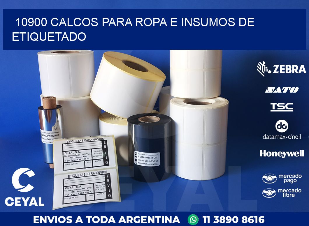 10900 CALCOS PARA ROPA E INSUMOS DE ETIQUETADO