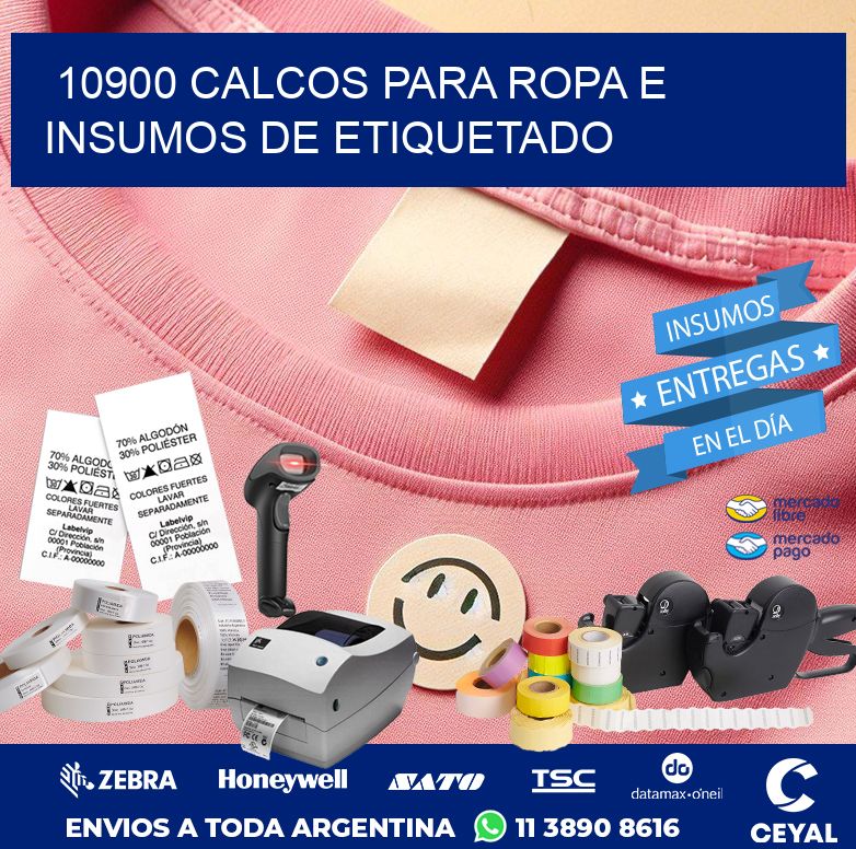 10900 CALCOS PARA ROPA E INSUMOS DE ETIQUETADO