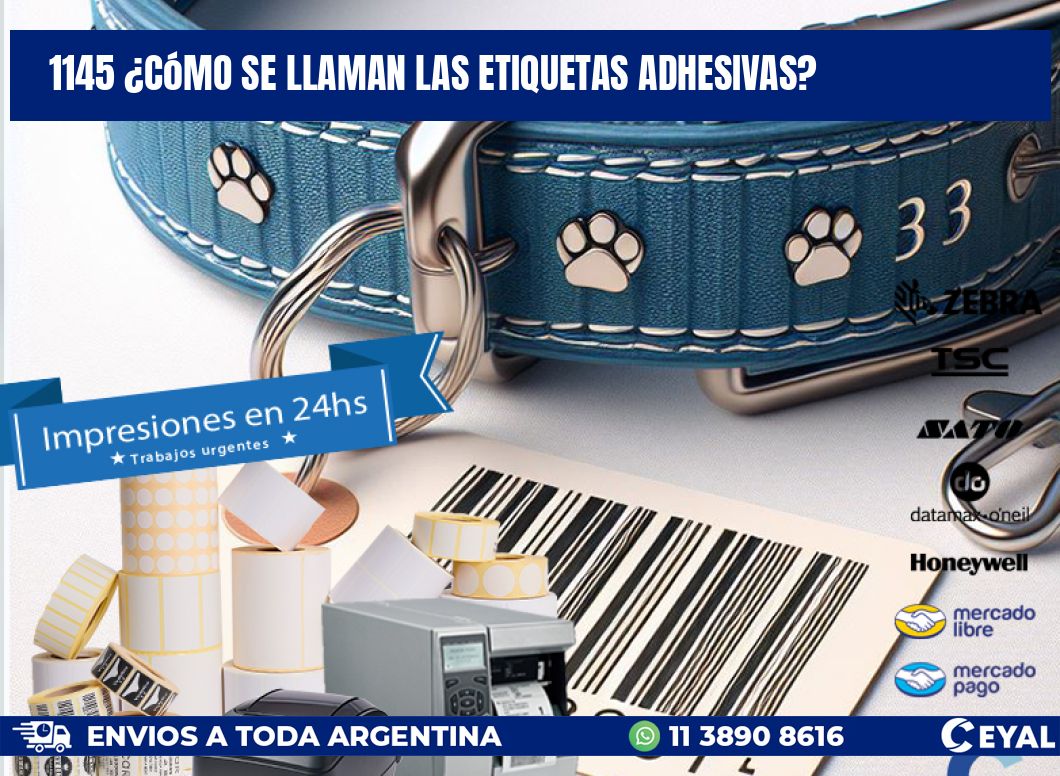 1145 ¿Cómo se llaman las etiquetas adhesivas?
