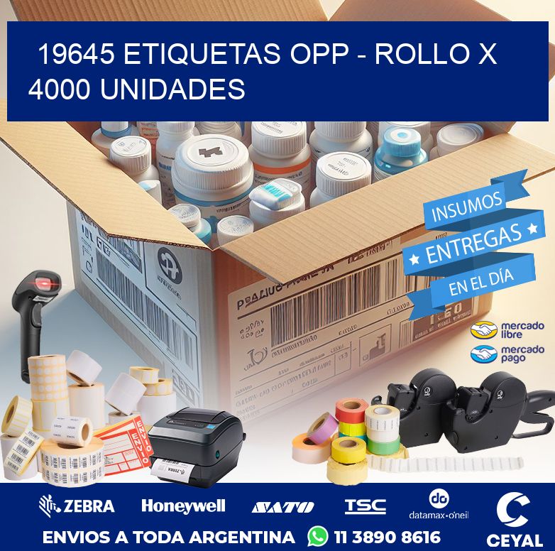 19645 ETIQUETAS OPP - ROLLO X 4000 UNIDADES