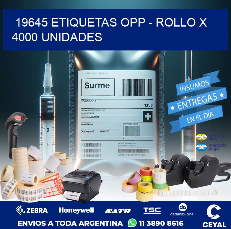 19645 ETIQUETAS OPP - ROLLO X 4000 UNIDADES