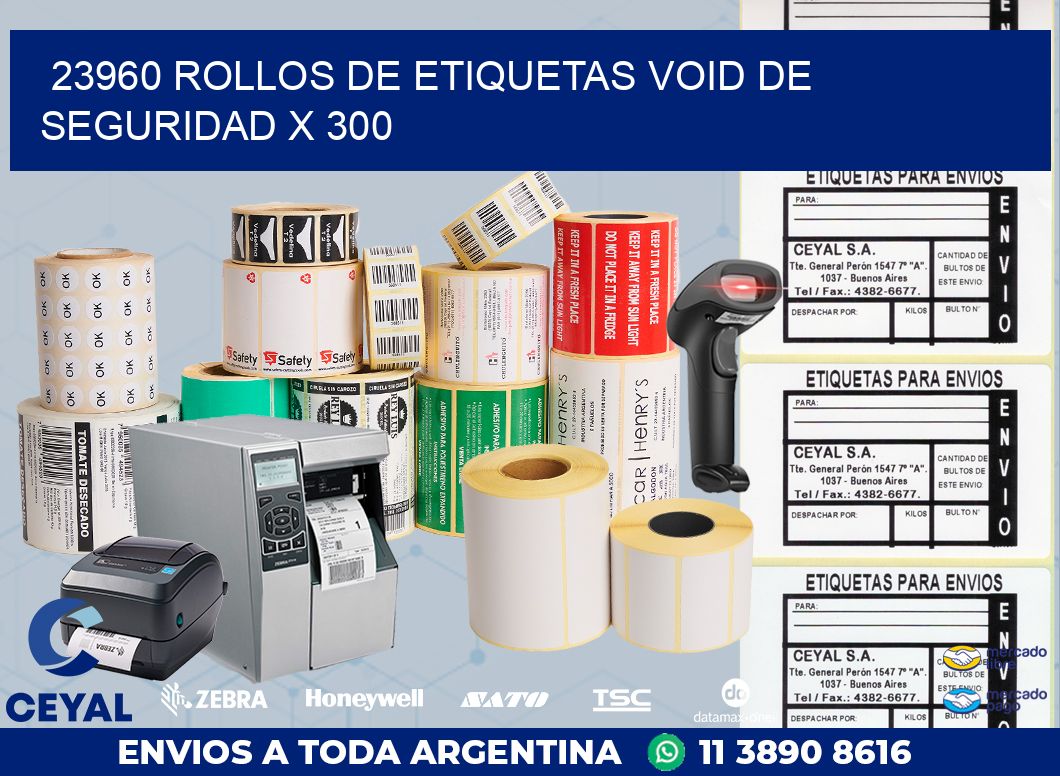 23960 ROLLOS DE ETIQUETAS VOID DE SEGURIDAD X 300