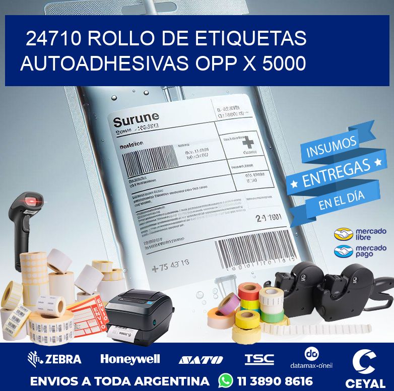 24710 ROLLO DE ETIQUETAS AUTOADHESIVAS OPP X 5000