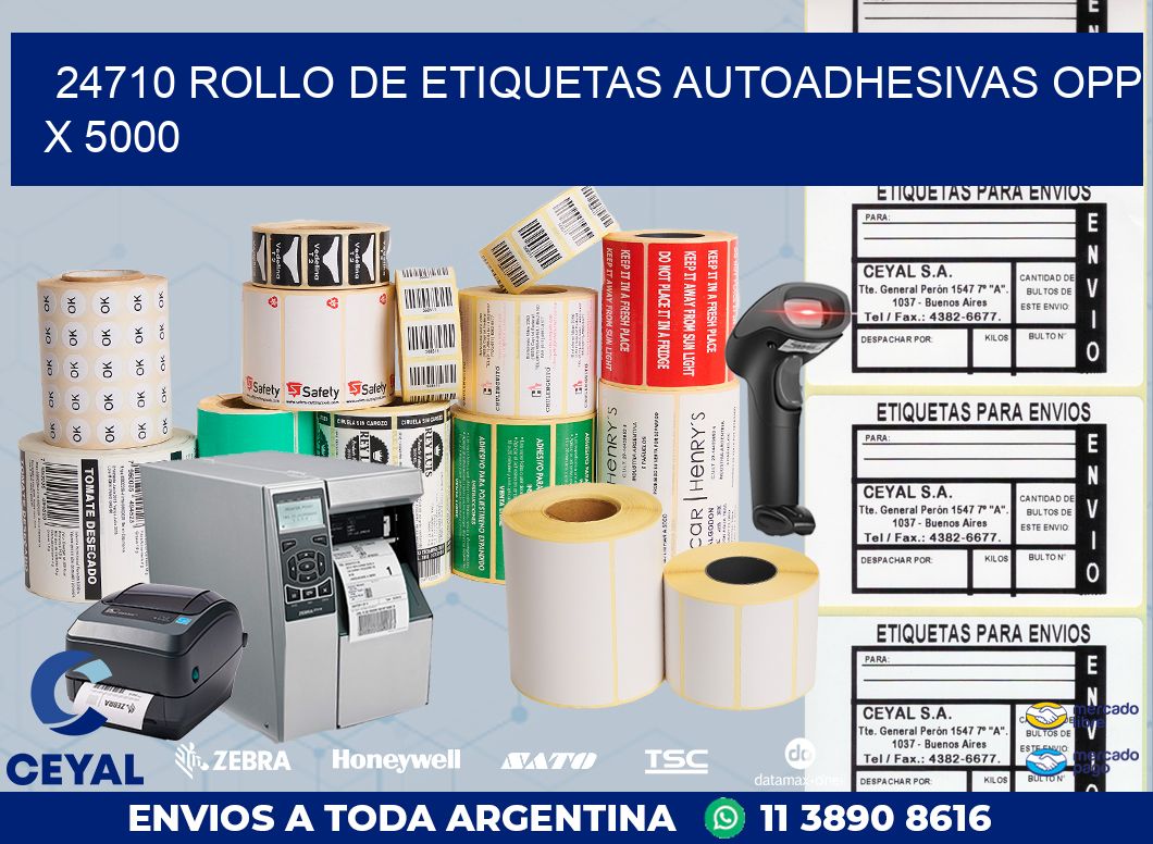 24710 ROLLO DE ETIQUETAS AUTOADHESIVAS OPP X 5000
