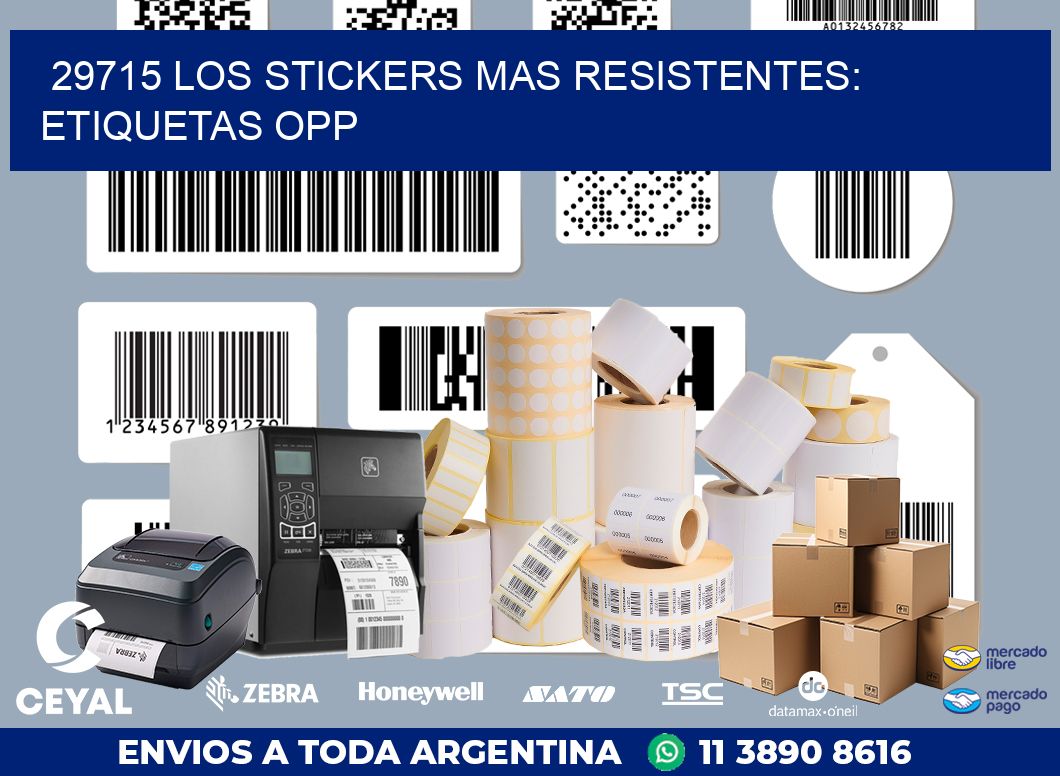 29715 LOS STICKERS MAS RESISTENTES: ETIQUETAS OPP