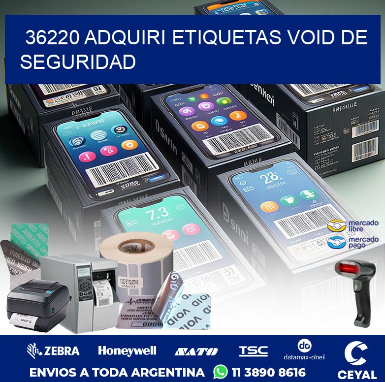 36220 ADQUIRI ETIQUETAS VOID DE SEGURIDAD