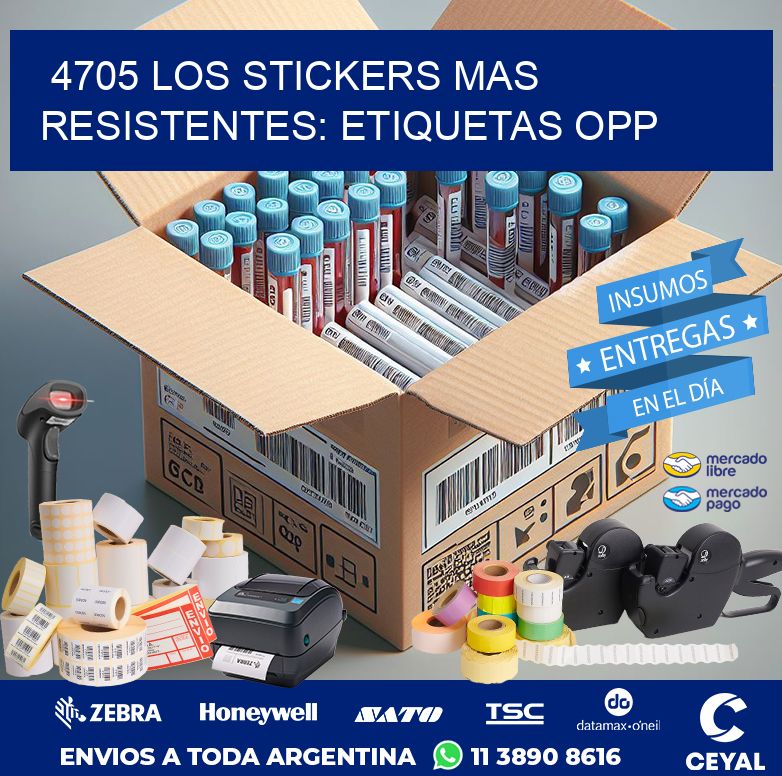 4705 LOS STICKERS MAS RESISTENTES: ETIQUETAS OPP