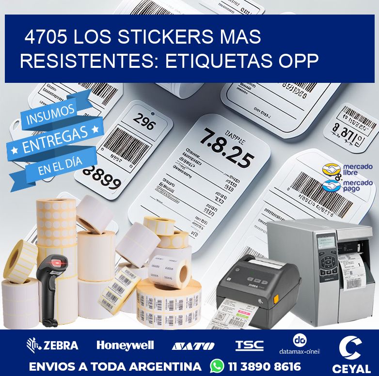 4705 LOS STICKERS MAS RESISTENTES: ETIQUETAS OPP