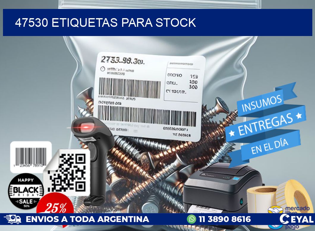 47530 ETIQUETAS PARA STOCK
