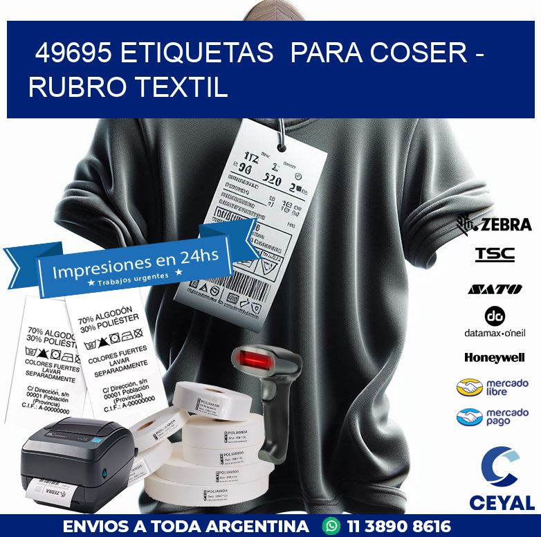 49695 ETIQUETAS  PARA COSER - RUBRO TEXTIL