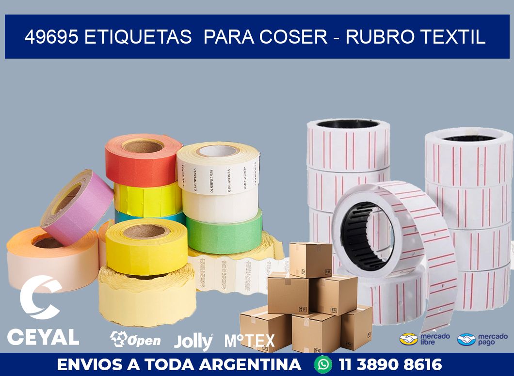 49695 ETIQUETAS  PARA COSER - RUBRO TEXTIL