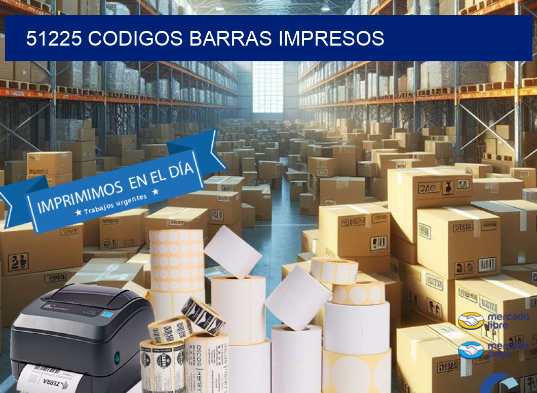 51225 CODIGOS BARRAS IMPRESOS
