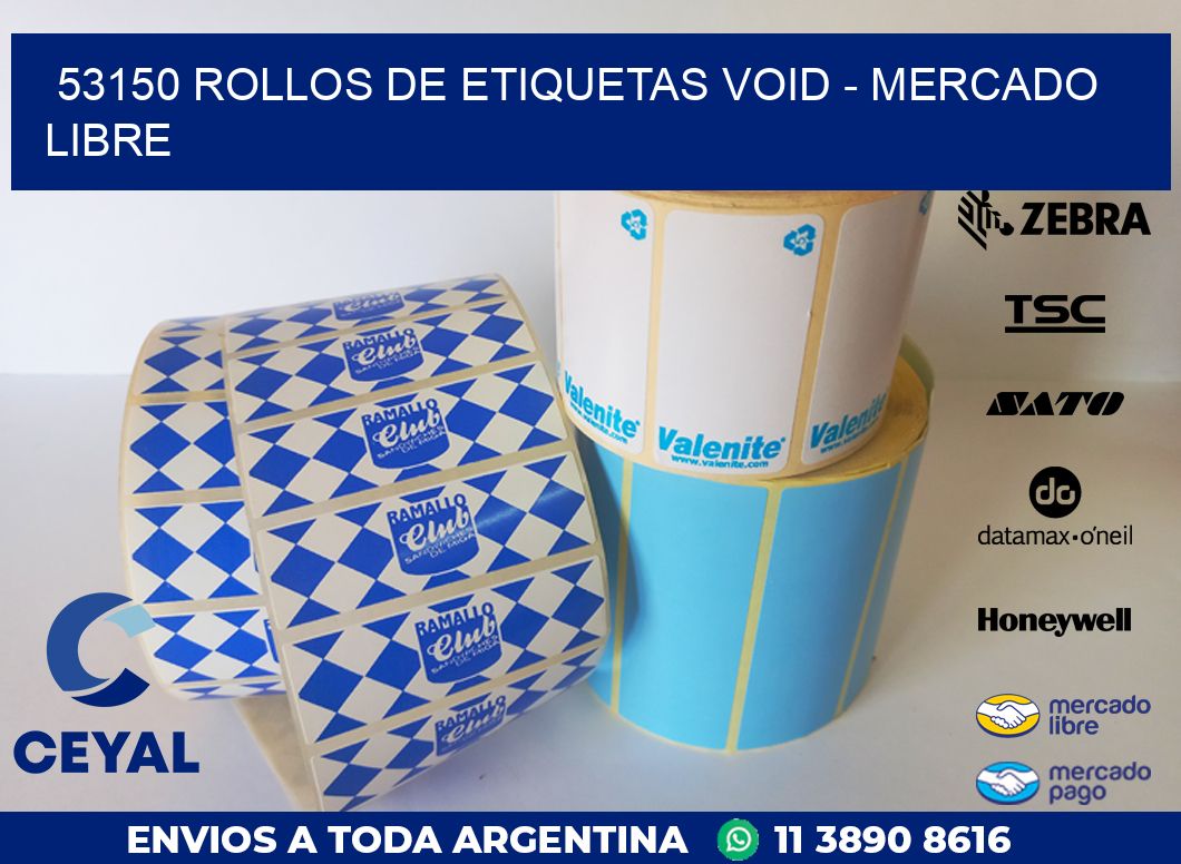 53150 ROLLOS DE ETIQUETAS VOID - MERCADO LIBRE