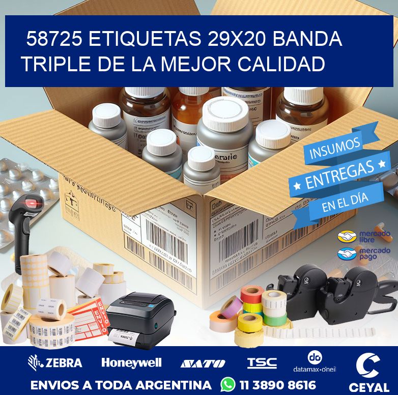 58725 ETIQUETAS 29X20 BANDA TRIPLE DE LA MEJOR CALIDAD