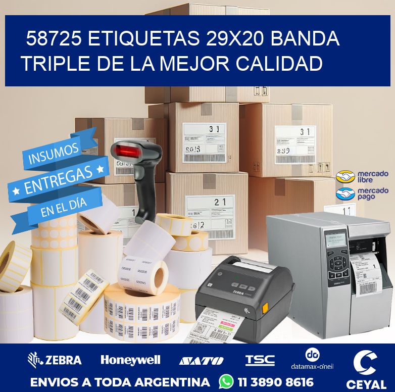 58725 ETIQUETAS 29X20 BANDA TRIPLE DE LA MEJOR CALIDAD