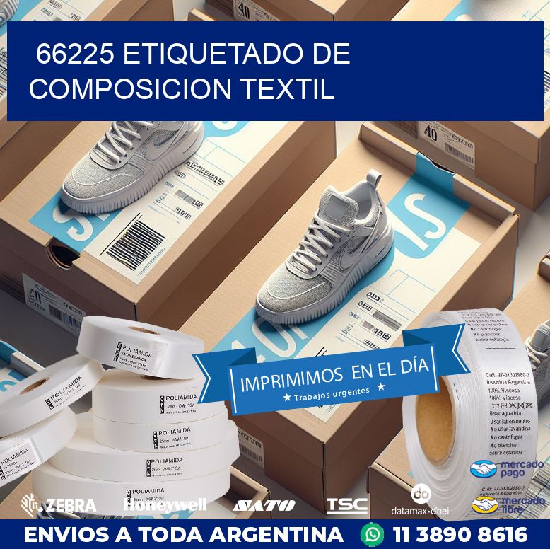 66225 ETIQUETADO DE COMPOSICION TEXTIL