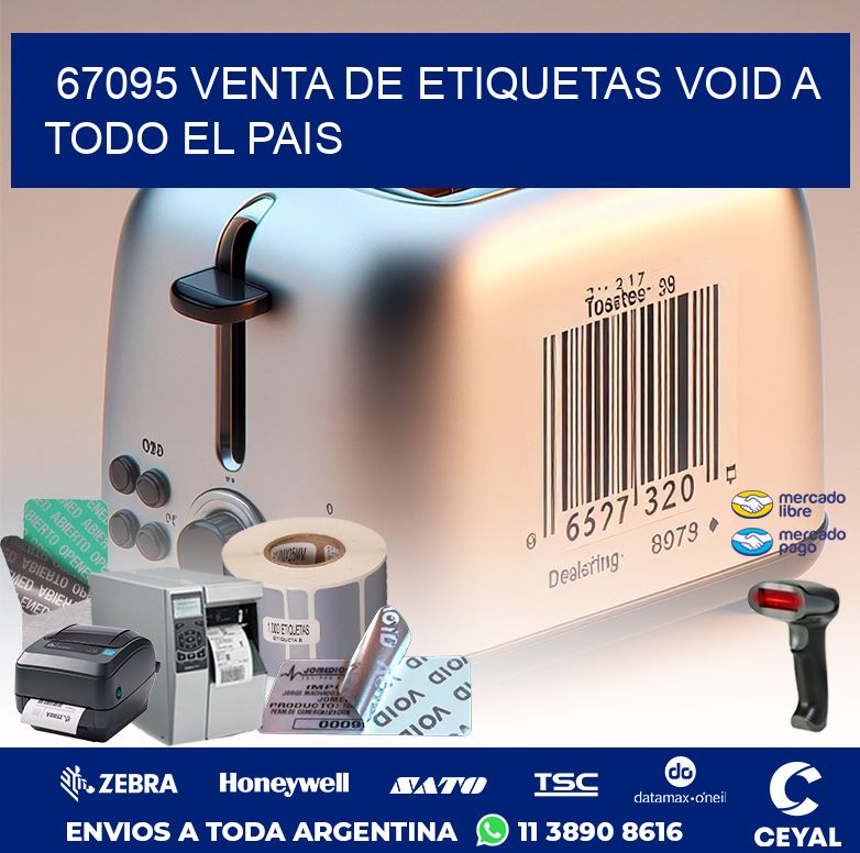 67095 VENTA DE ETIQUETAS VOID A TODO EL PAIS