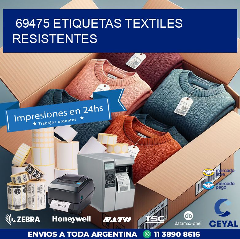 69475 ETIQUETAS TEXTILES RESISTENTES