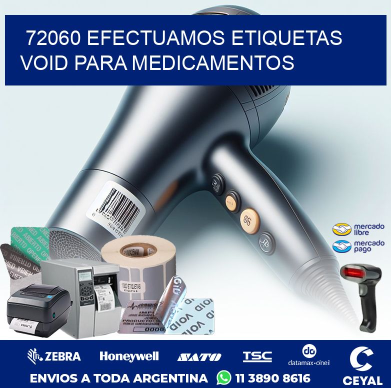 72060 EFECTUAMOS ETIQUETAS VOID PARA MEDICAMENTOS