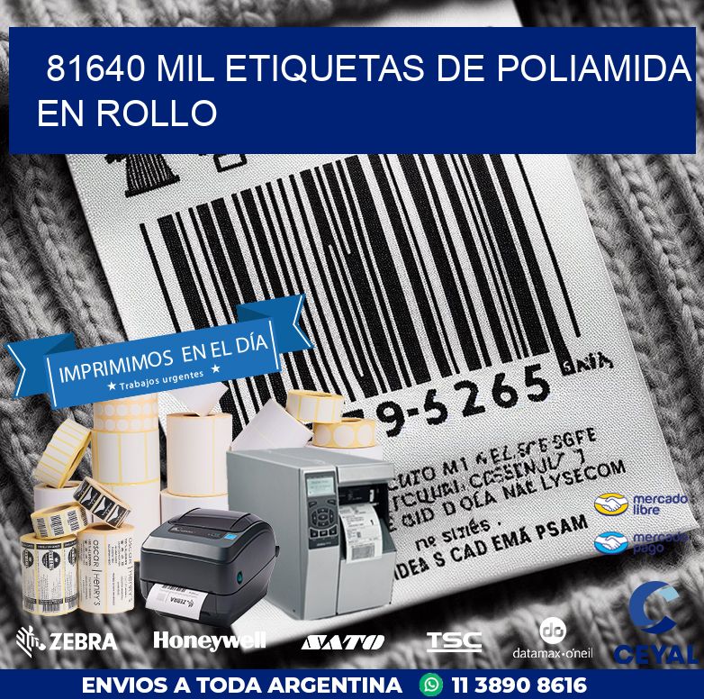 81640 MIL ETIQUETAS DE POLIAMIDA EN ROLLO
