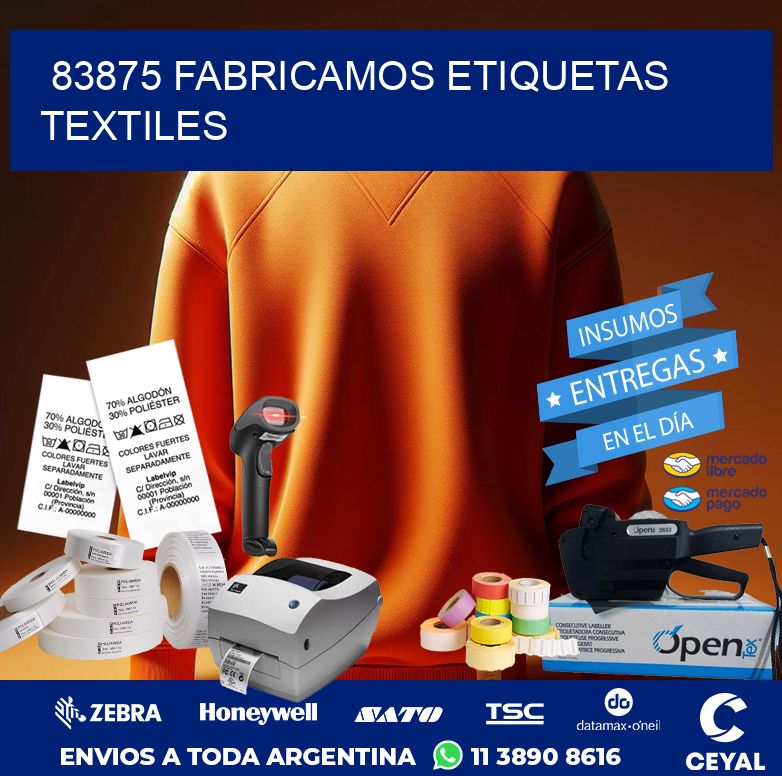 83875 FABRICAMOS ETIQUETAS TEXTILES