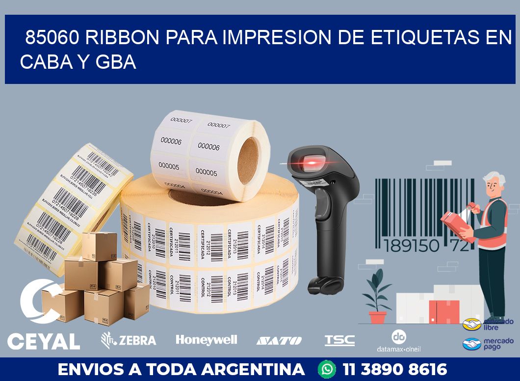 85060 RIBBON PARA IMPRESION DE ETIQUETAS EN CABA Y GBA