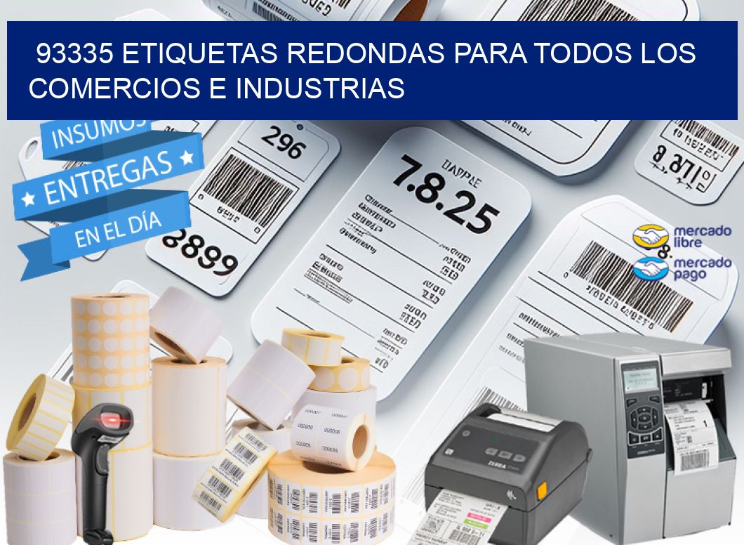93335 ETIQUETAS REDONDAS PARA TODOS LOS COMERCIOS E INDUSTRIAS