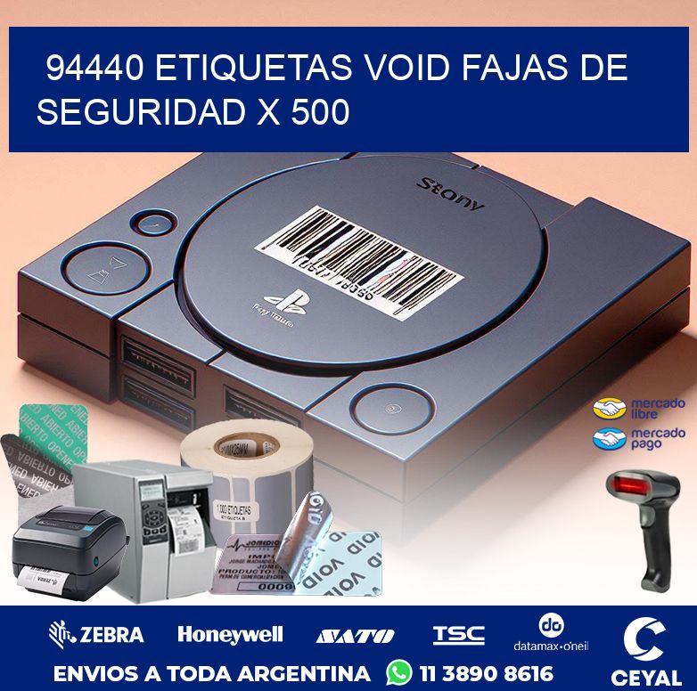 94440 ETIQUETAS VOID FAJAS DE SEGURIDAD X 500