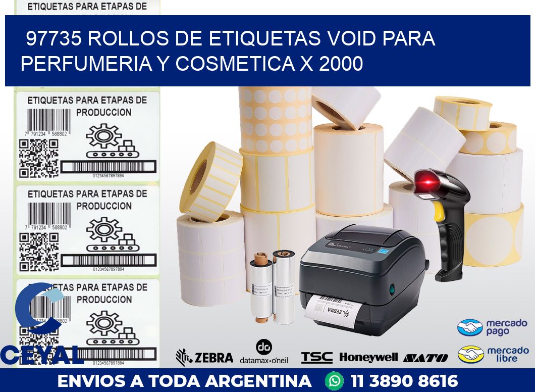 97735 ROLLOS DE ETIQUETAS VOID PARA PERFUMERIA Y COSMETICA X 2000