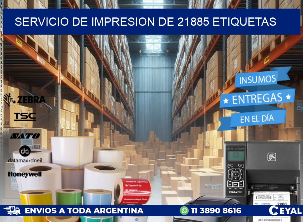 SERVICIO DE IMPRESION DE 21885 ETIQUETAS