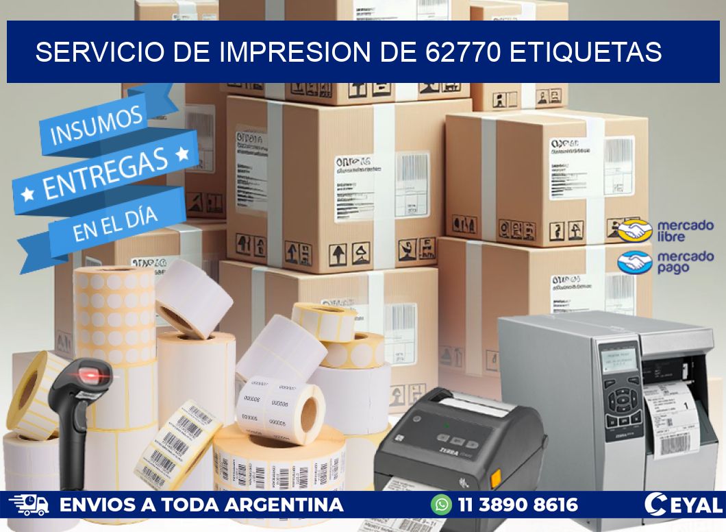 SERVICIO DE IMPRESION DE 62770 ETIQUETAS