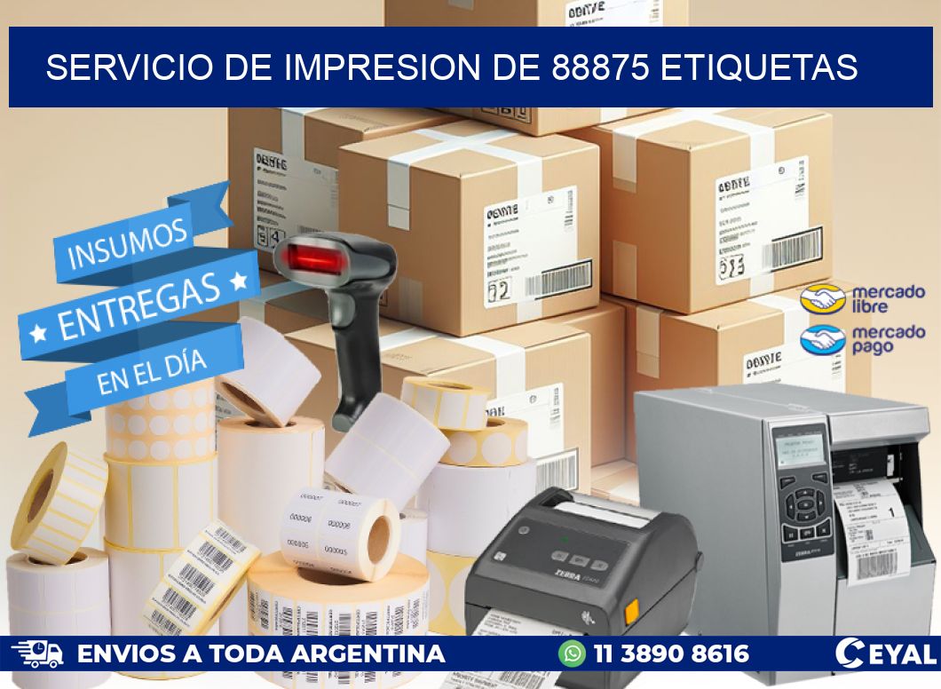 SERVICIO DE IMPRESION DE 88875 ETIQUETAS