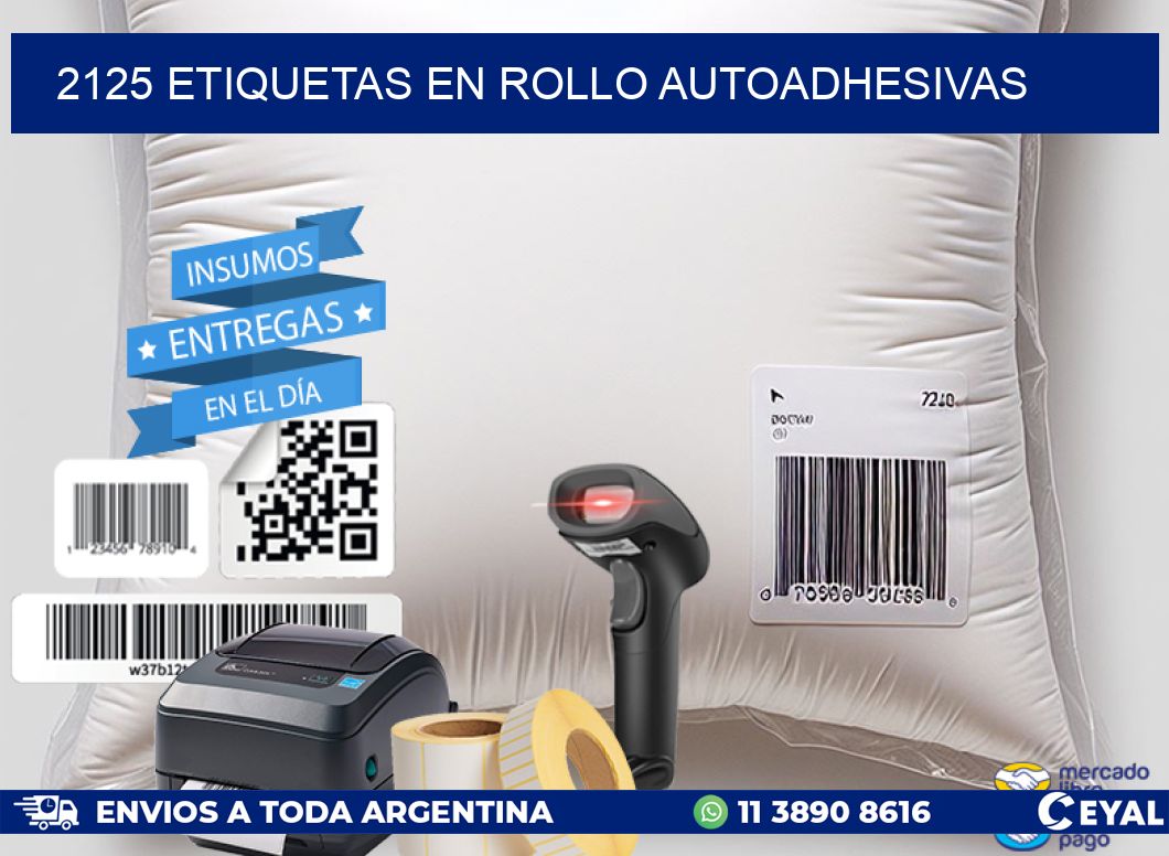 2125 ETIQUETAS EN ROLLO AUTOADHESIVAS
