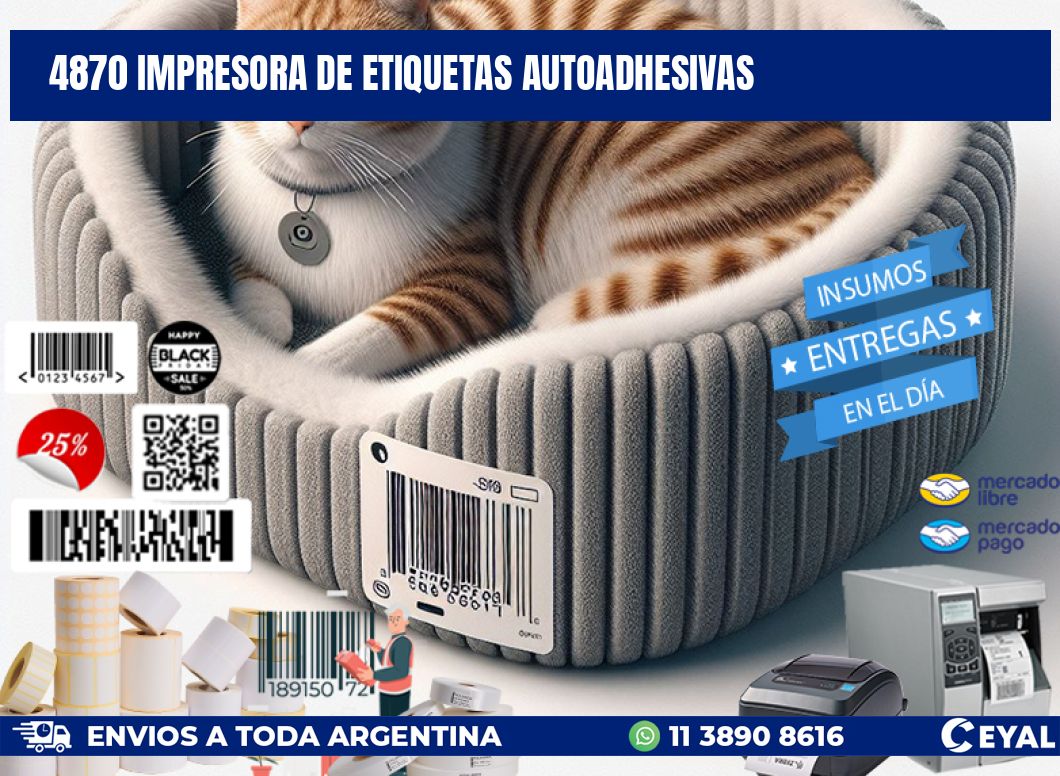 4870 IMPRESORA DE ETIQUETAS AUTOADHESIVAS