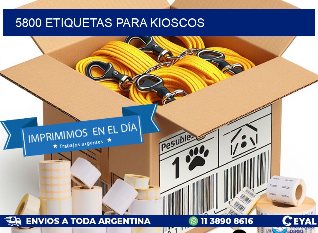 5800 ETIQUETAS PARA KIOSCOS