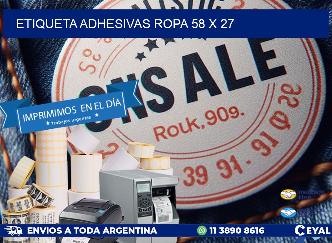 ETIQUETA ADHESIVAS ROPA 58 x 27
