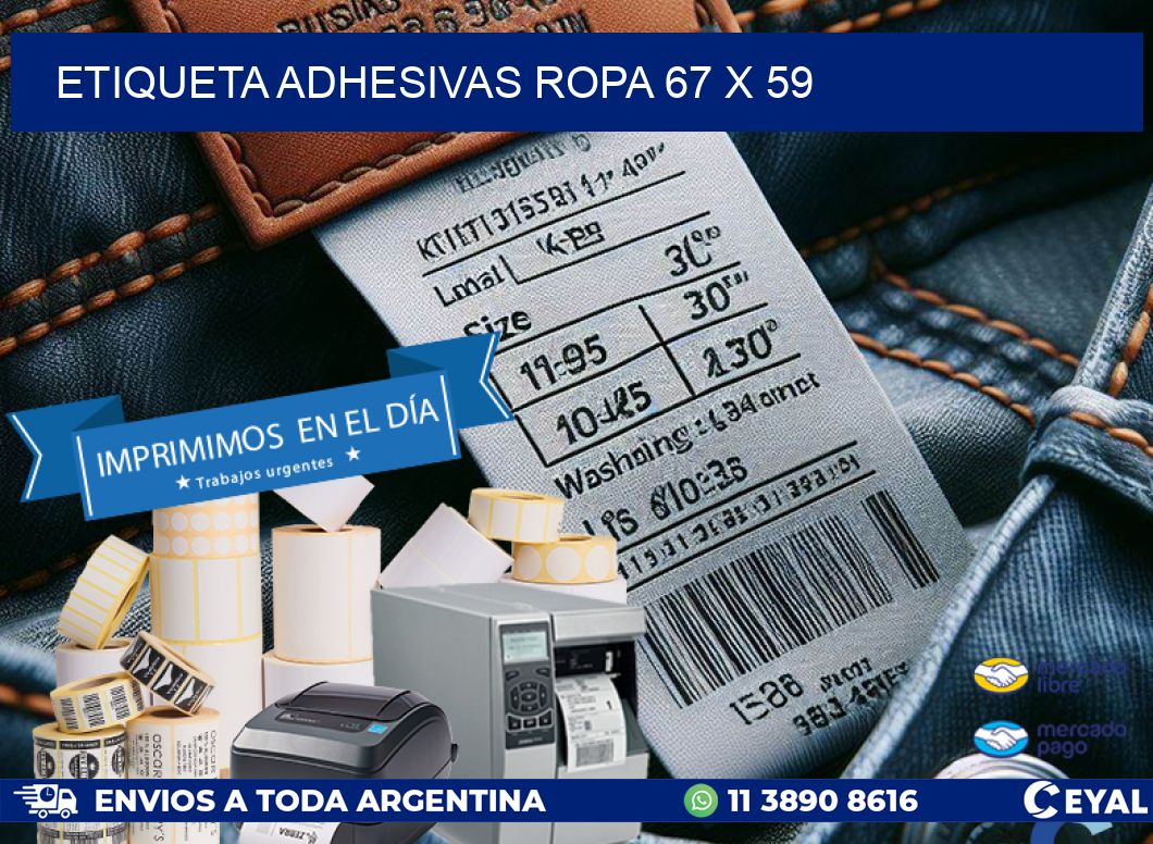 ETIQUETA ADHESIVAS ROPA 67 x 59