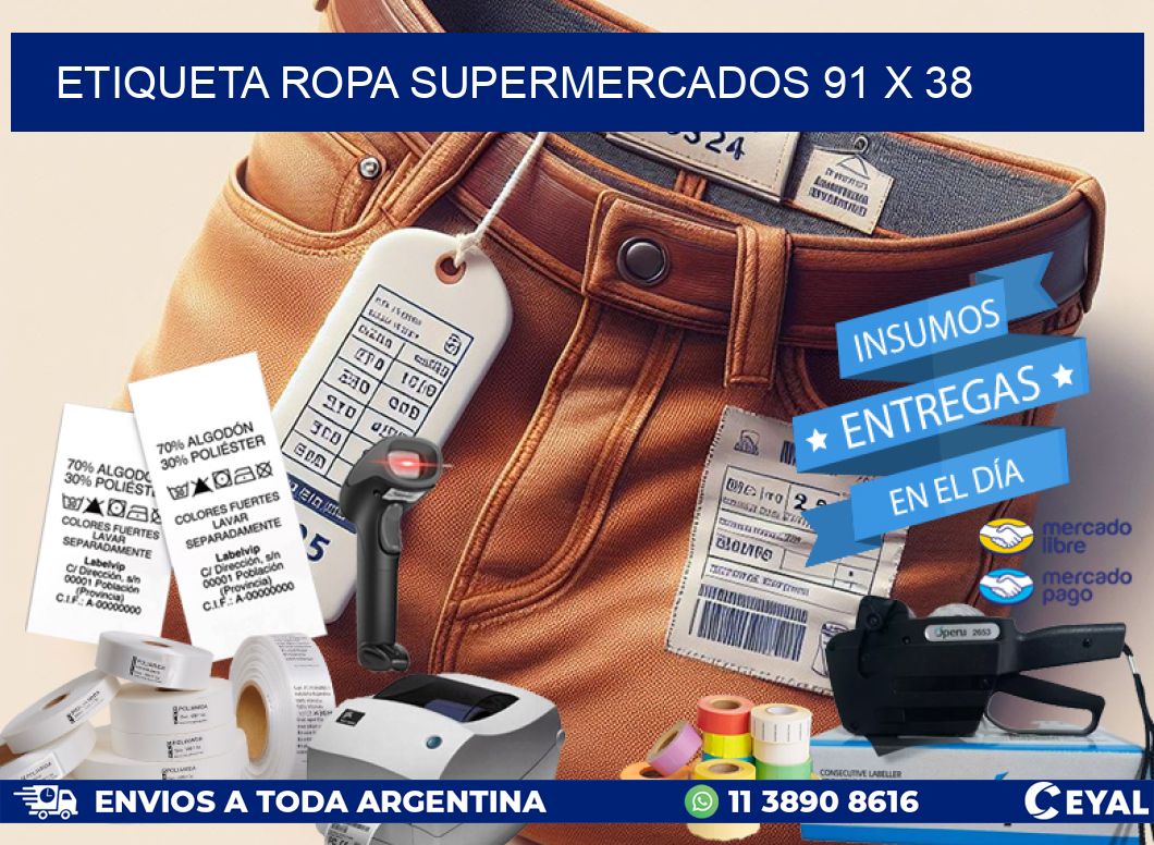 ETIQUETA ROPA SUPERMERCADOS 91 x 38