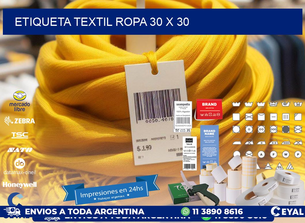 ETIQUETA TEXTIL ROPA 30 x 30