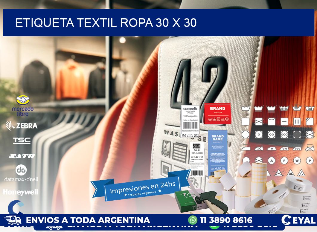 ETIQUETA TEXTIL ROPA 30 x 30