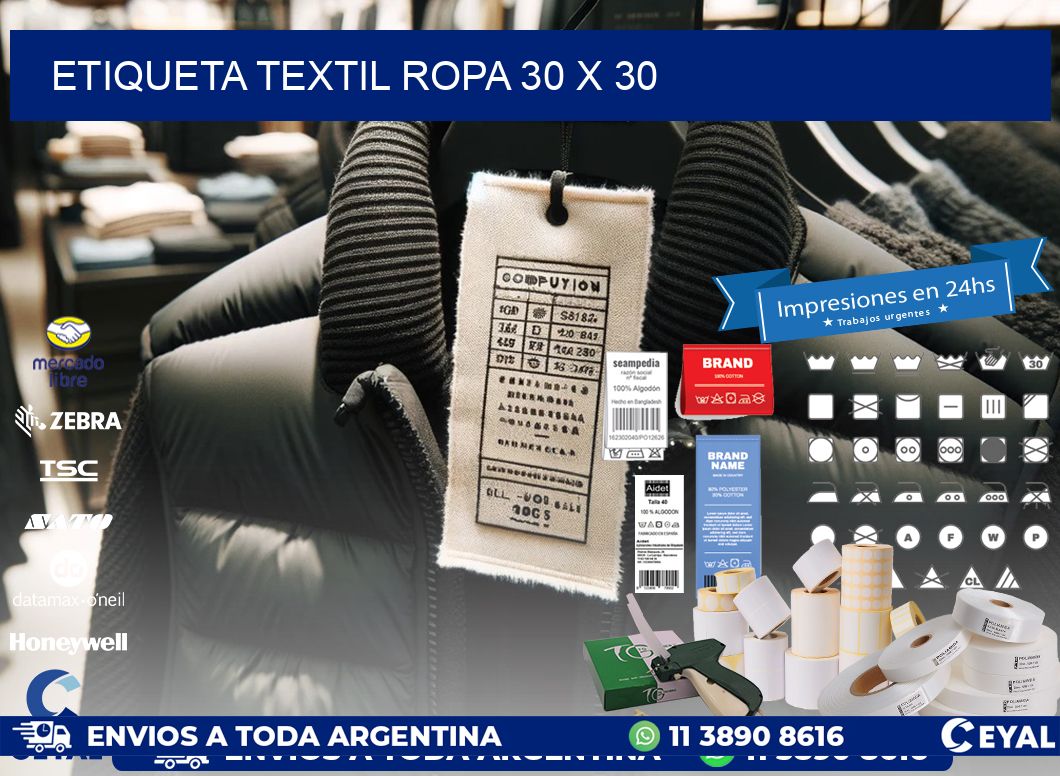 ETIQUETA TEXTIL ROPA 30 x 30