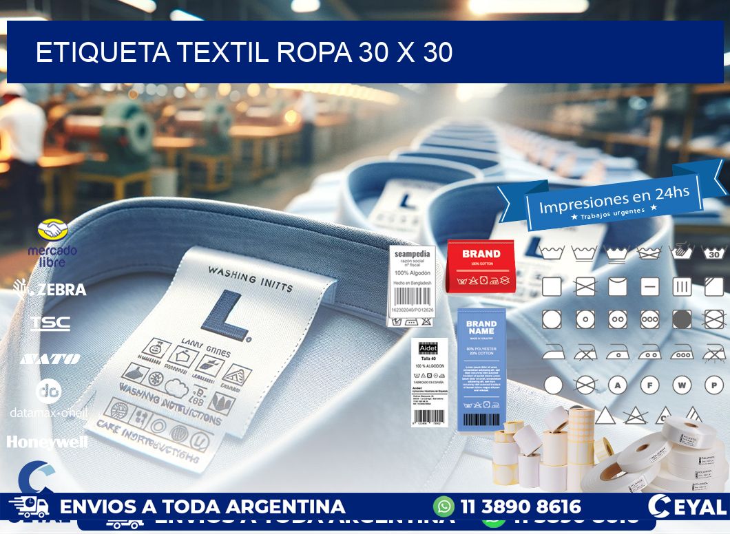 ETIQUETA TEXTIL ROPA 30 x 30