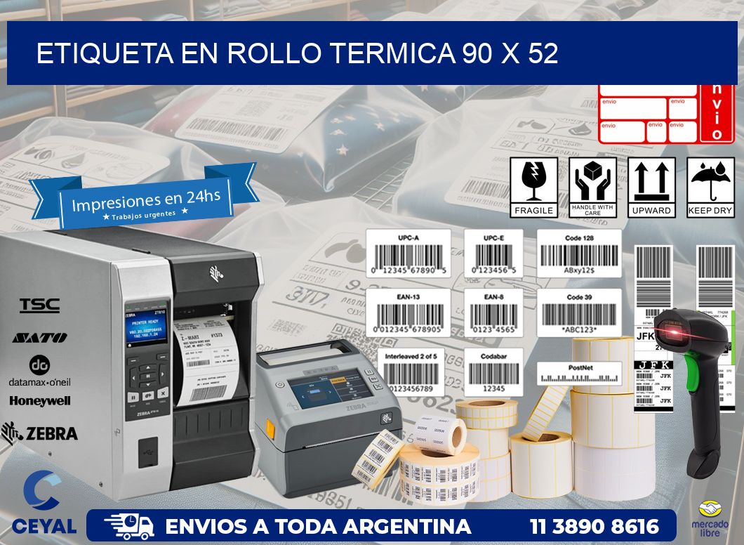 ETIQUETA EN ROLLO TERMICA 90 x 52