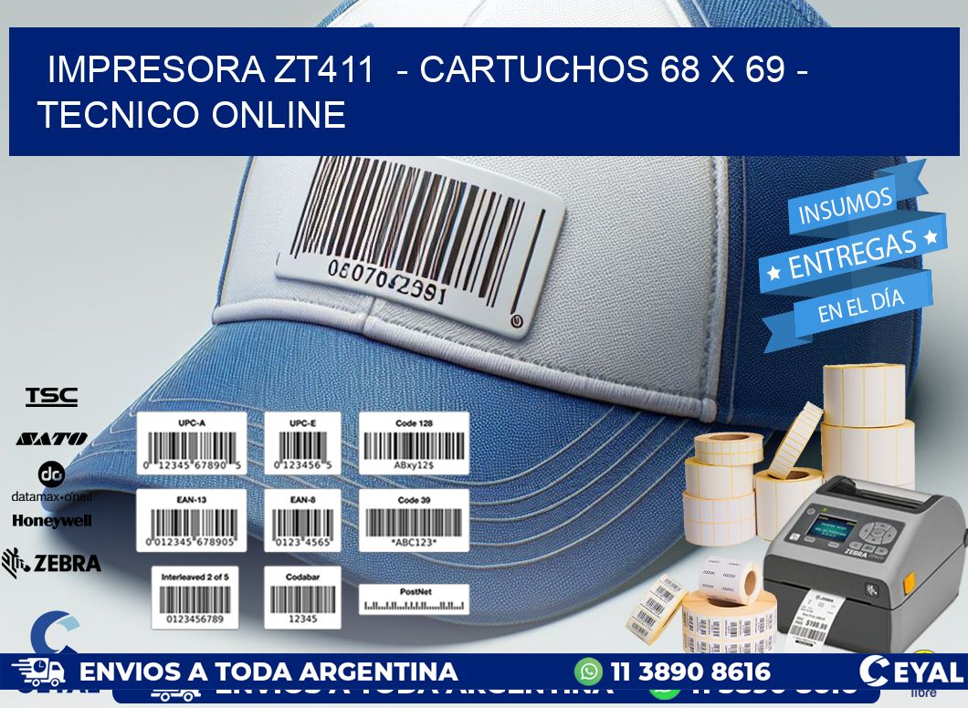 IMPRESORA ZT411 - CARTUCHOS 68 x 69 - TECNICO ONLINE