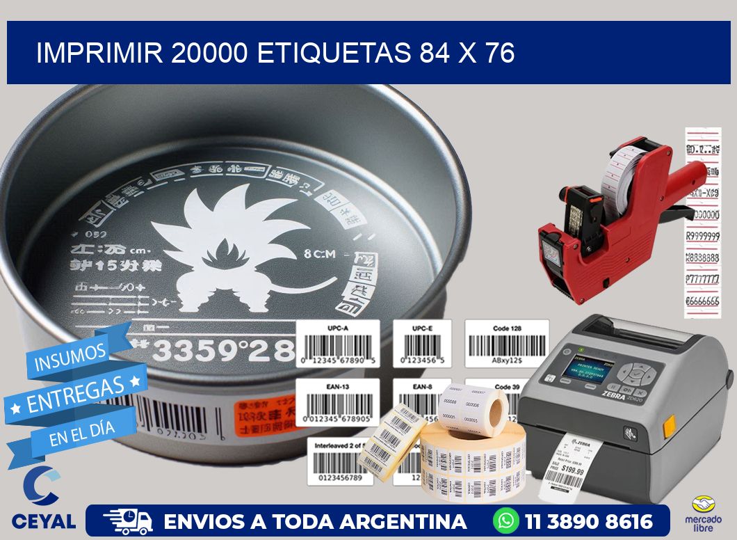 IMPRIMIR 20000 ETIQUETAS 84 x 76