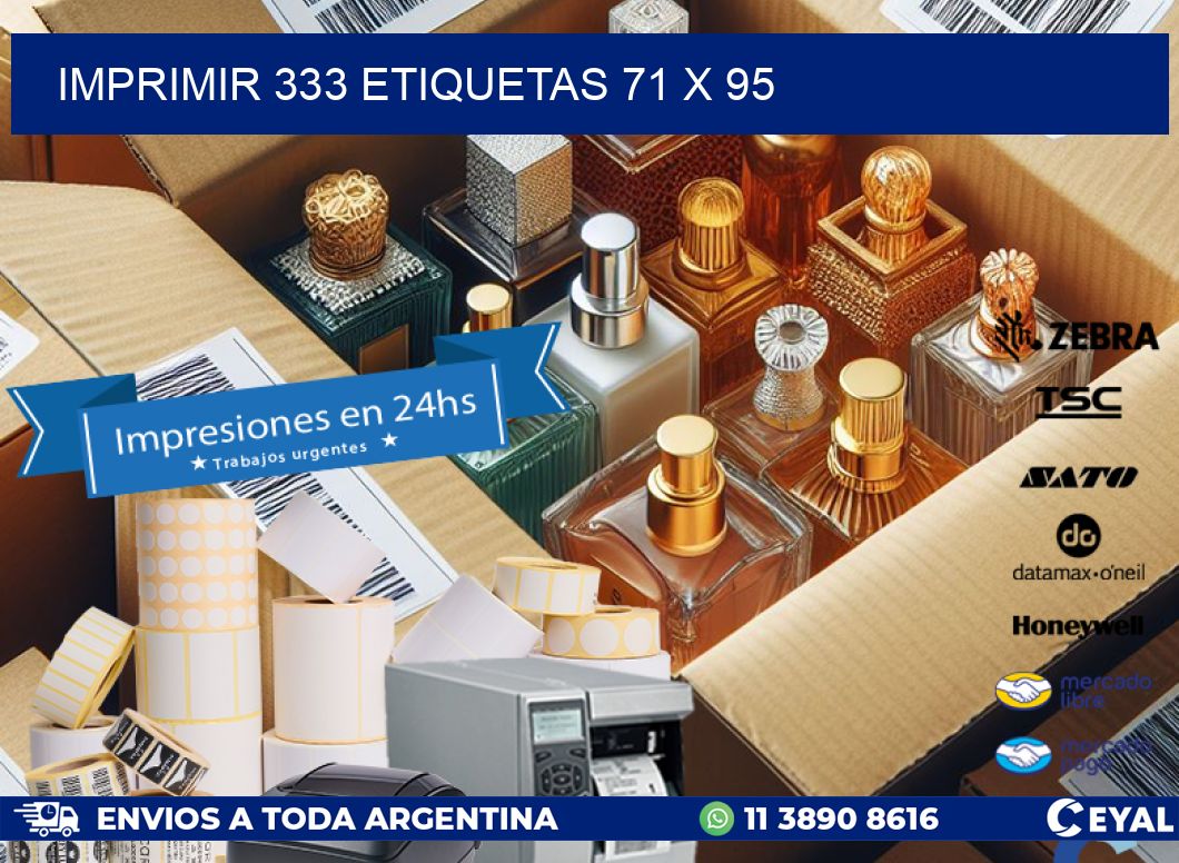 IMPRIMIR 333 ETIQUETAS 71 x 95