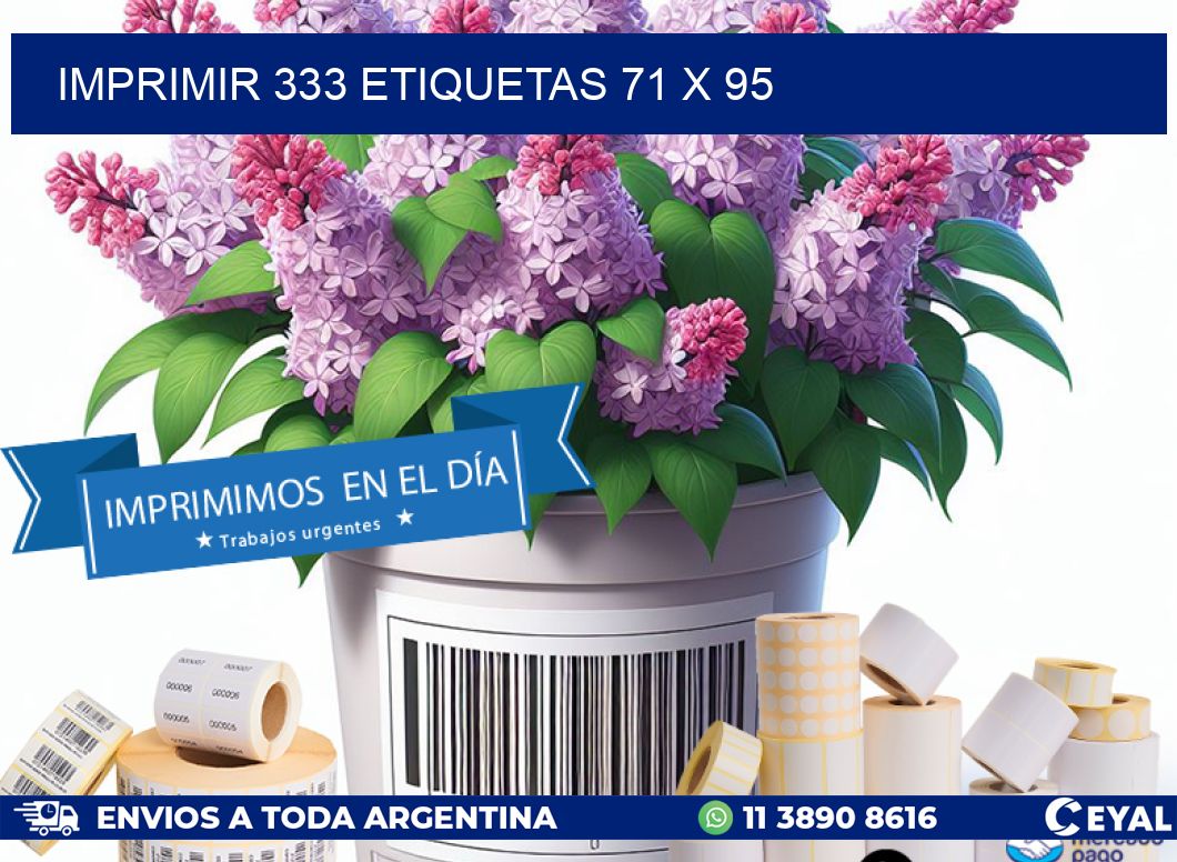 IMPRIMIR 333 ETIQUETAS 71 x 95