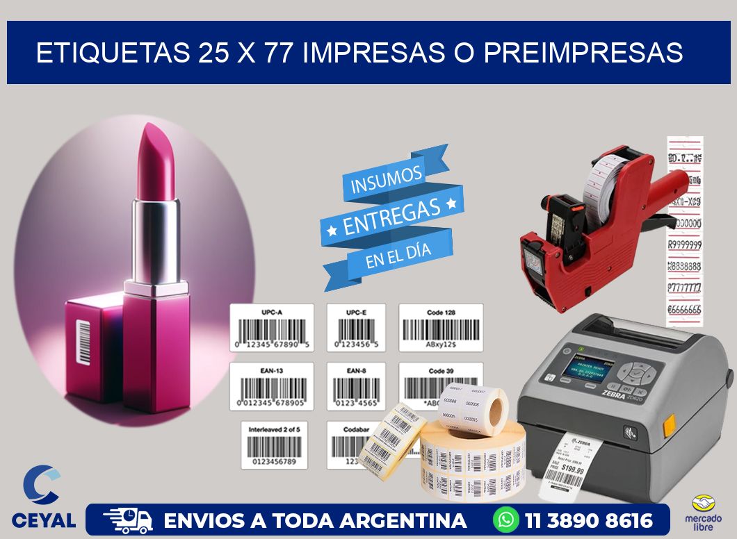 ETIQUETAS 25 x 77 IMPRESAS O PREIMPRESAS