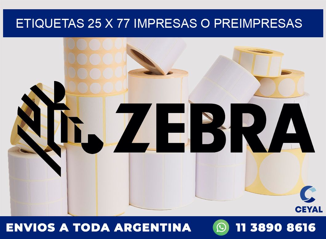 ETIQUETAS 25 x 77 IMPRESAS O PREIMPRESAS