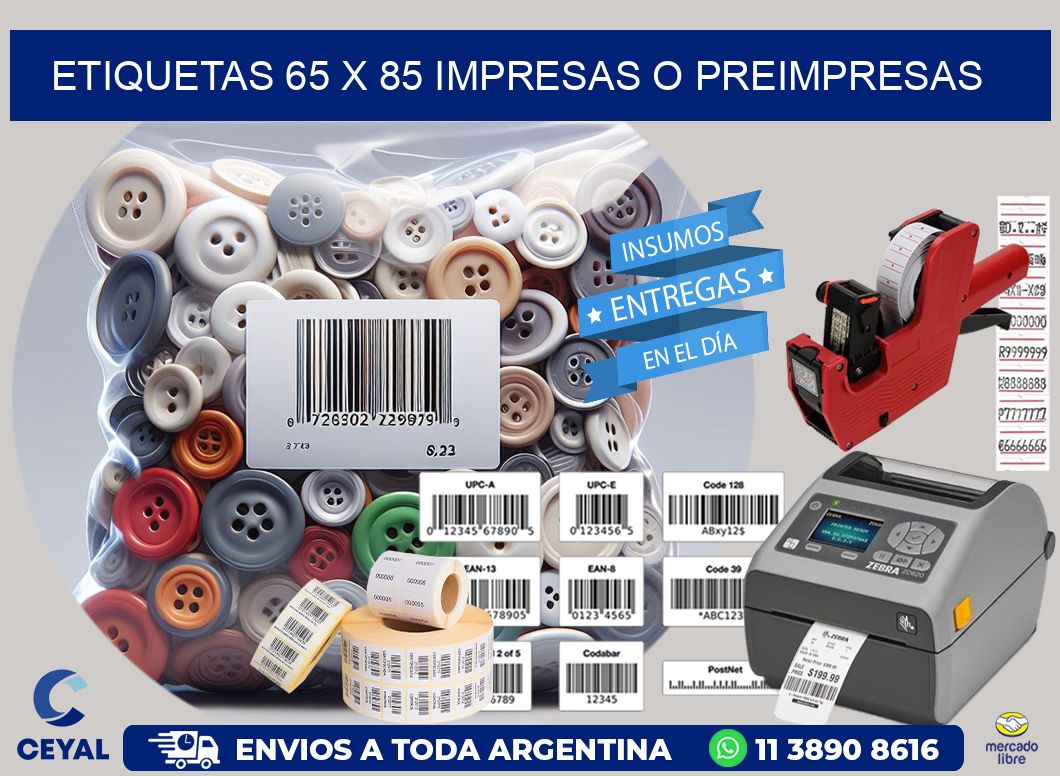 ETIQUETAS 65 x 85 IMPRESAS O PREIMPRESAS